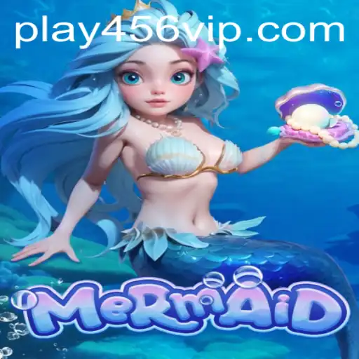 Descubra o Envolvente Jogo 'Mermaid' e as Emoções do 456VIP